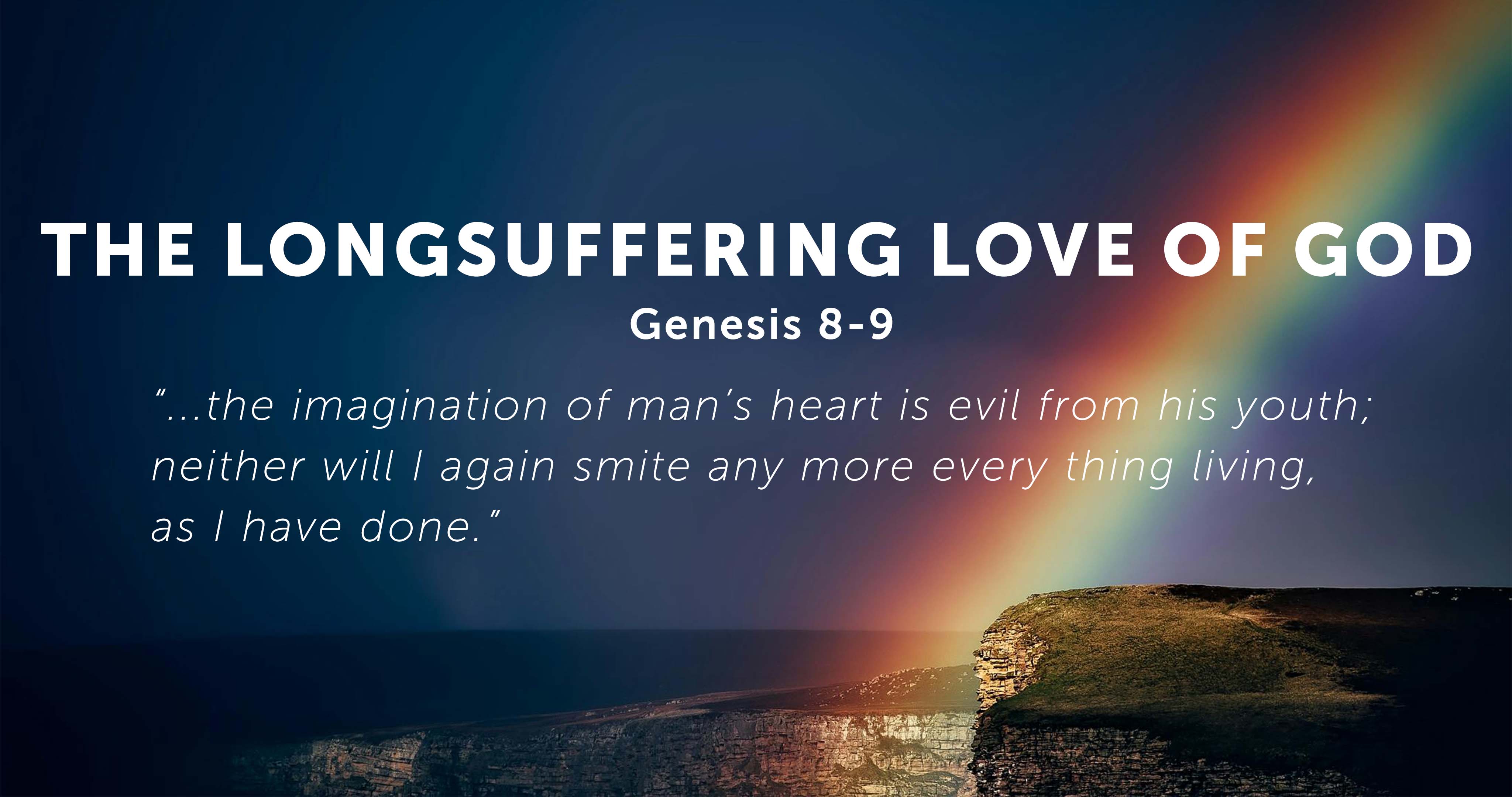The Longsuffering Love of God